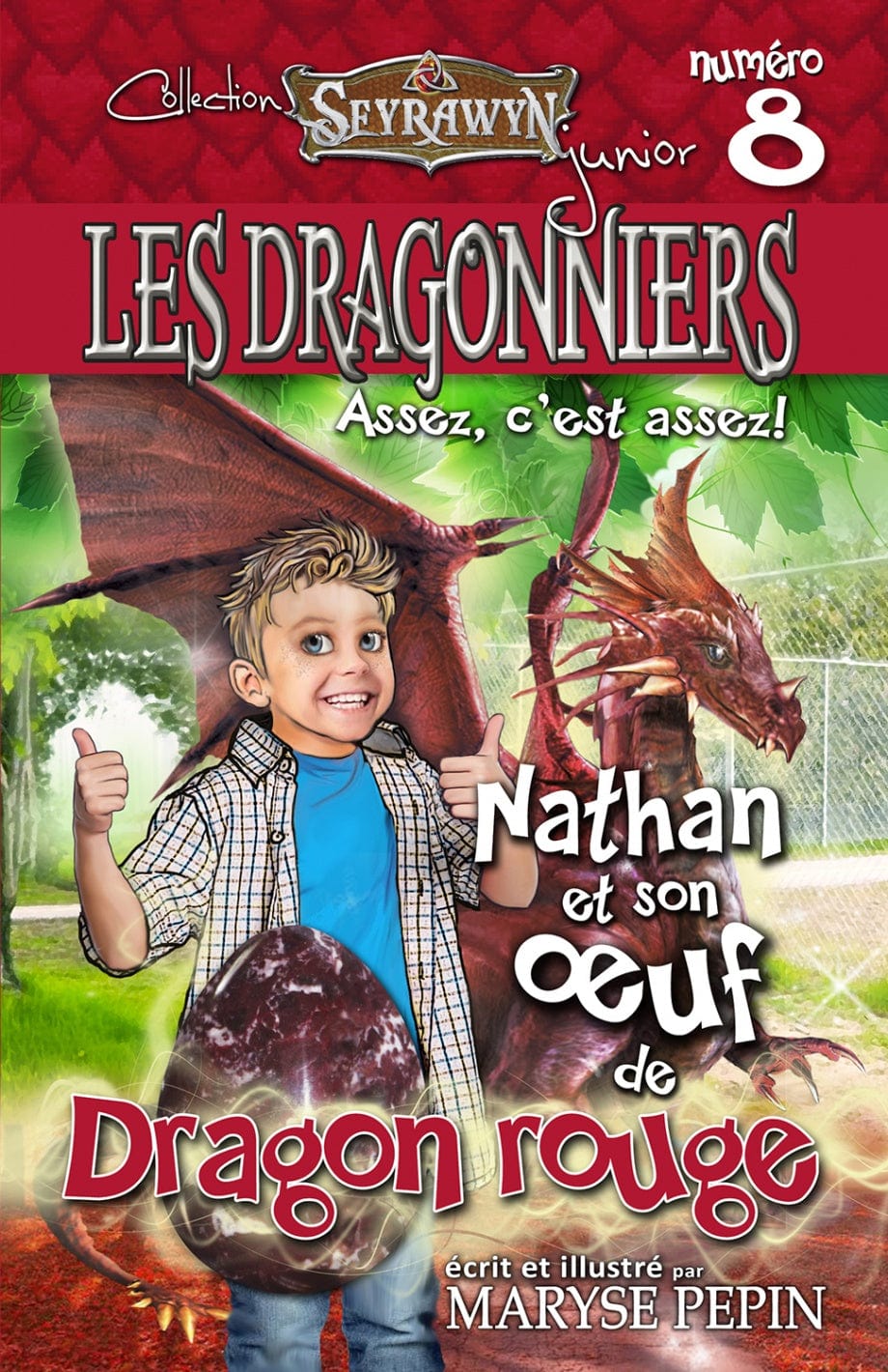 Les dragonniers T08 - Nathan et son œuf de Dragon rouge