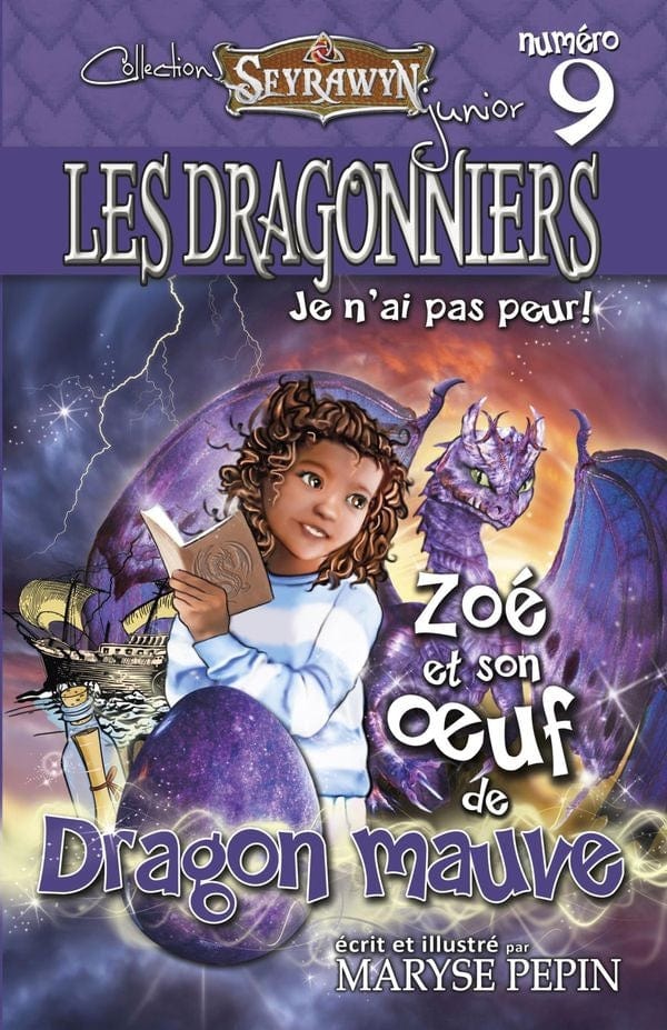 Les dragonniers T09 - Zoé et son œuf de Dragon mauve