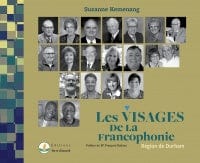 Les visages de la francophonie: Région de Durham