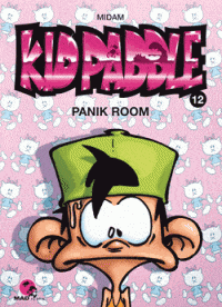 Kid Paddle T12: Panik room