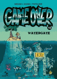 Game Over T10: Watergate