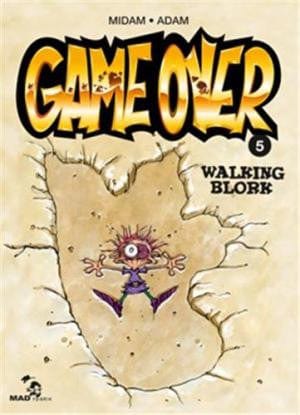 Game Over T05: Walking Blork