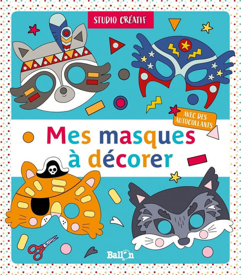 Mes masques à décorer