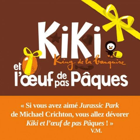 Kiki, King de la banquise et l'œuf de pas Pâques