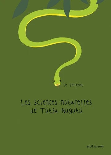 Les sciences naturelles de Tatsu Nagata - Le serpent