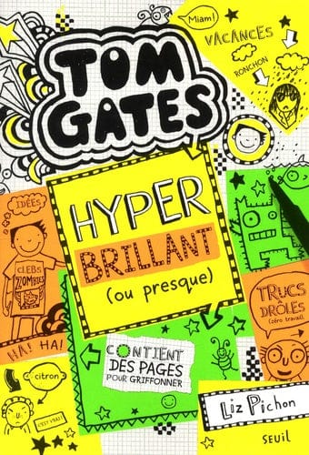 Tom Gates T10 - Hyper brillant ( ou presque)