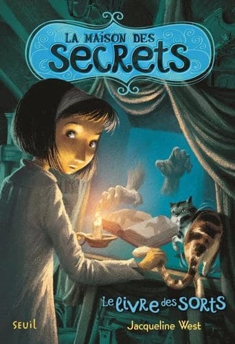 La maison des secrets T02 - Le livre des sorts