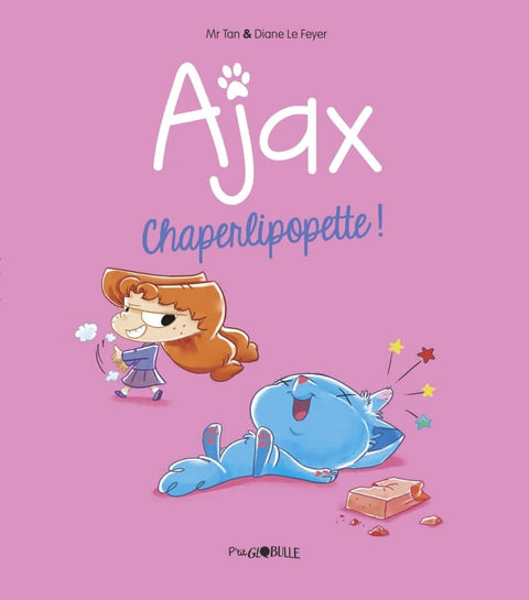 Ajax T03 - Chaperlipopette !