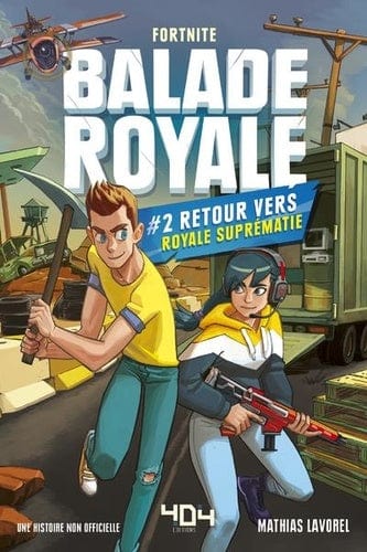 Fortnite - Balade Royale T02 - Retour vers Royale Suprématie