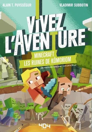 Vivez l'aventure - Les ruines de Kômorion