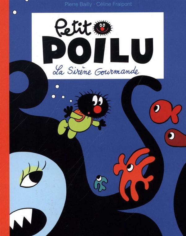 Petit poilu T01- La sirène gourmande (poche)