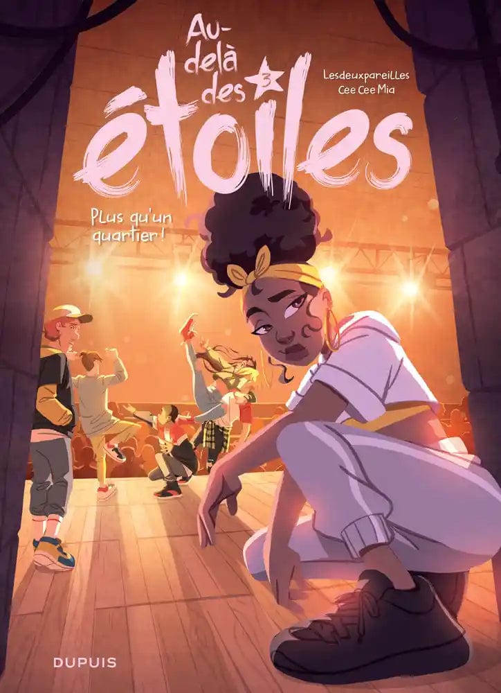 Au-delà des étoiles T03 - Plus qu'un quartier !