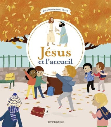 En chemin avec Jésus - Jésus et l'accueil