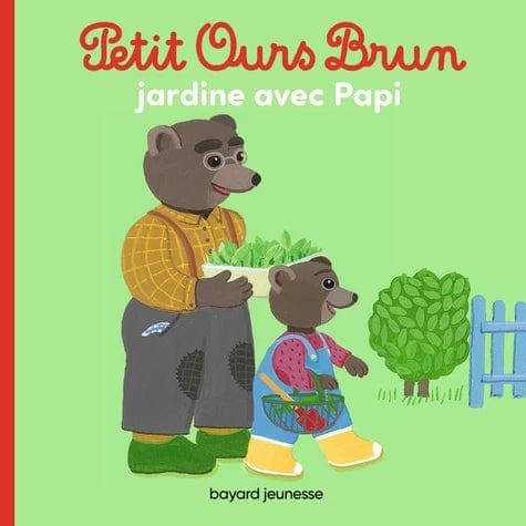 Petit Ours Brun - jardine avec Papi