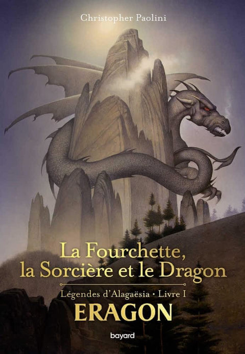Eragon - Légendes d'Alagaësie T01: La Fourchette, la Sorcière et le Dragon