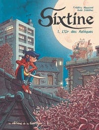 Sixtine  T01 - L'Or des Aztèques