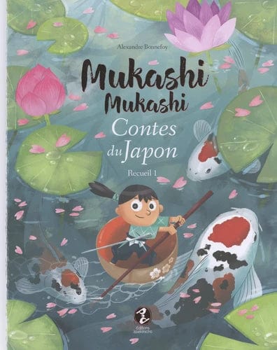 Mukashi Mukashi : Contes du Japon - Recueil 1