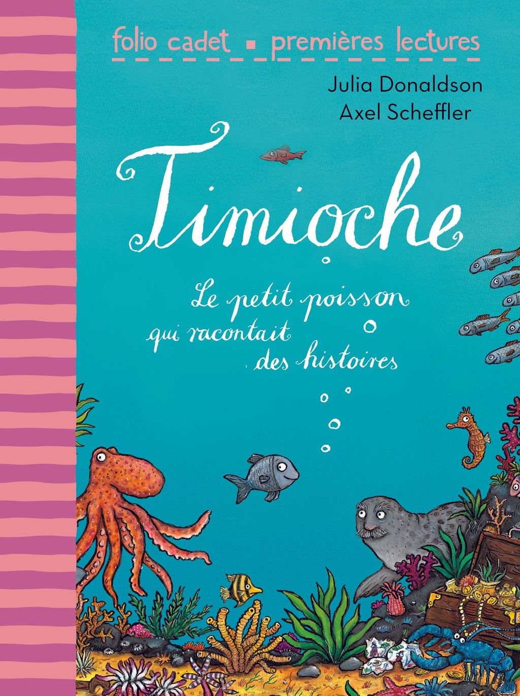Timioche Le petit poisson qui racontait des histoires