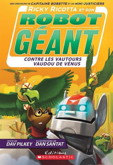 Ricky Ricotta et son robot géant T03 - contre les vautours vaudou de Vénus