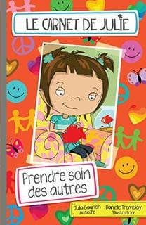 Le carnet de Julie - Prendre soin des autres