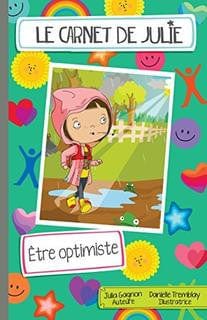 Le carnet de Julie - Etre optimiste