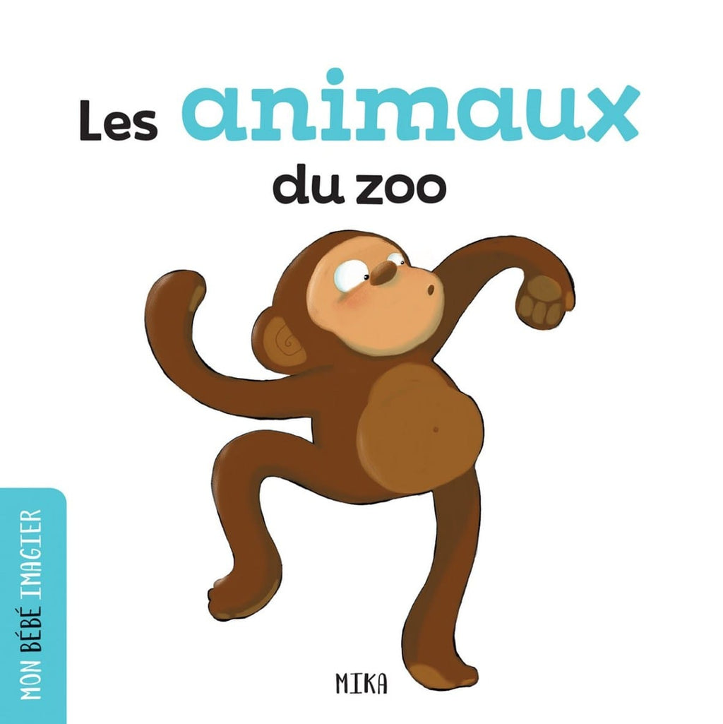 Mon bébé imagier - Les animaux du zoo