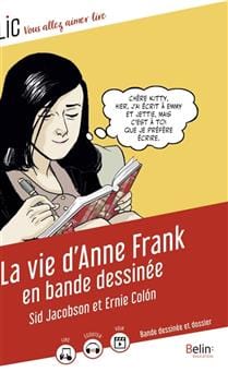 La vie d'Anne Frank en bande dessinée (+dossier)