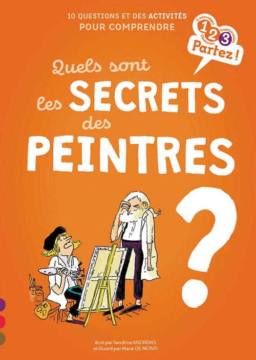 Quels sont les secrets des peintres?