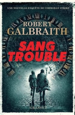 Cormoran Strike T05 : Sang trouble