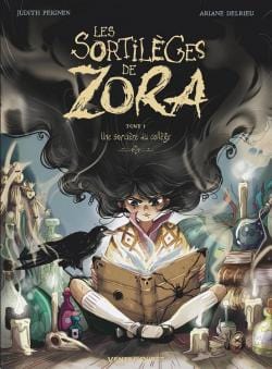 Les sortilèges de Zora T01 - Une sorcière au collège