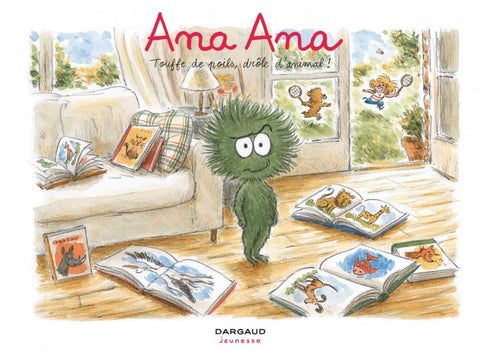 Ana Ana T19 - Touffe de poils, drôle d'animal !