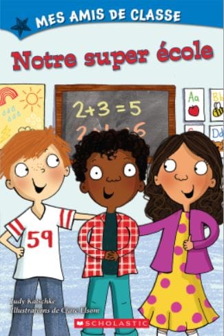 Mes amis de classe - Notre super école