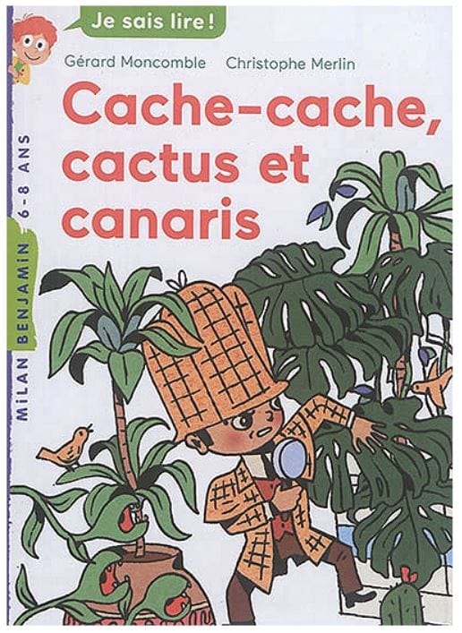 Cache-cache, cactus et canaris