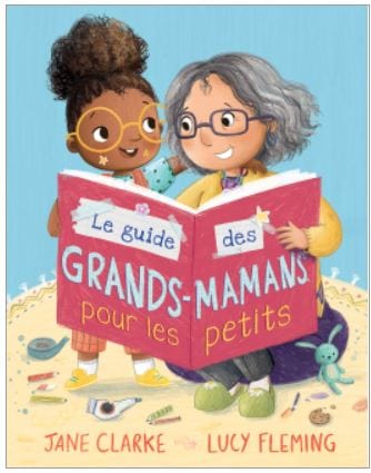 Le guide des grands-mamans pour les petits