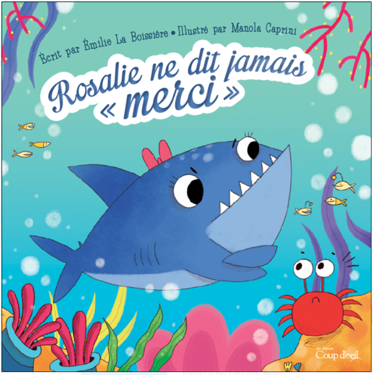 Rosalie ne dit jamais <<merci >>