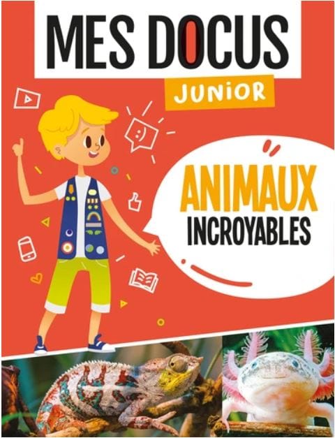 Mes docus junior - Animaux incroyables