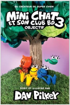 Mini Chat et son club BD T03 - Objectif