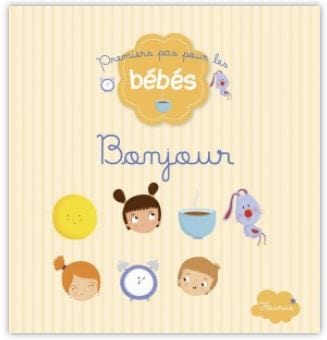 Premiers pas pour les bébés - Bonjour