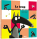 Le loup qui apprivoisait ses émotions