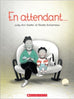En attendant...