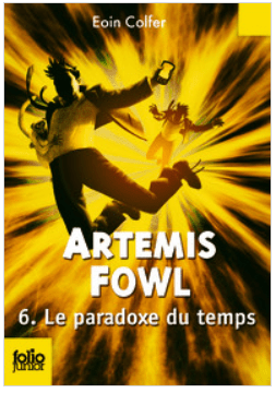 Artemis Fowl T06 - Le paradoxe du temps
