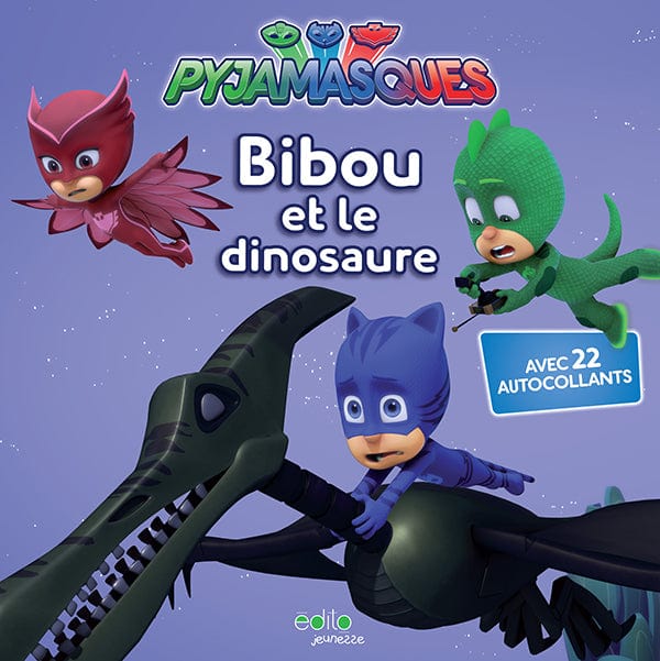 Pyjamasque - Bibou et le dinosaure