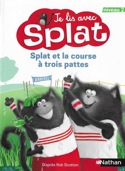 Je lis avec Splat - niveau 2 - Splat et la course à trois pattes