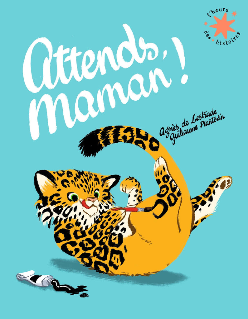 L'heure des histoires - Attends, Maman !