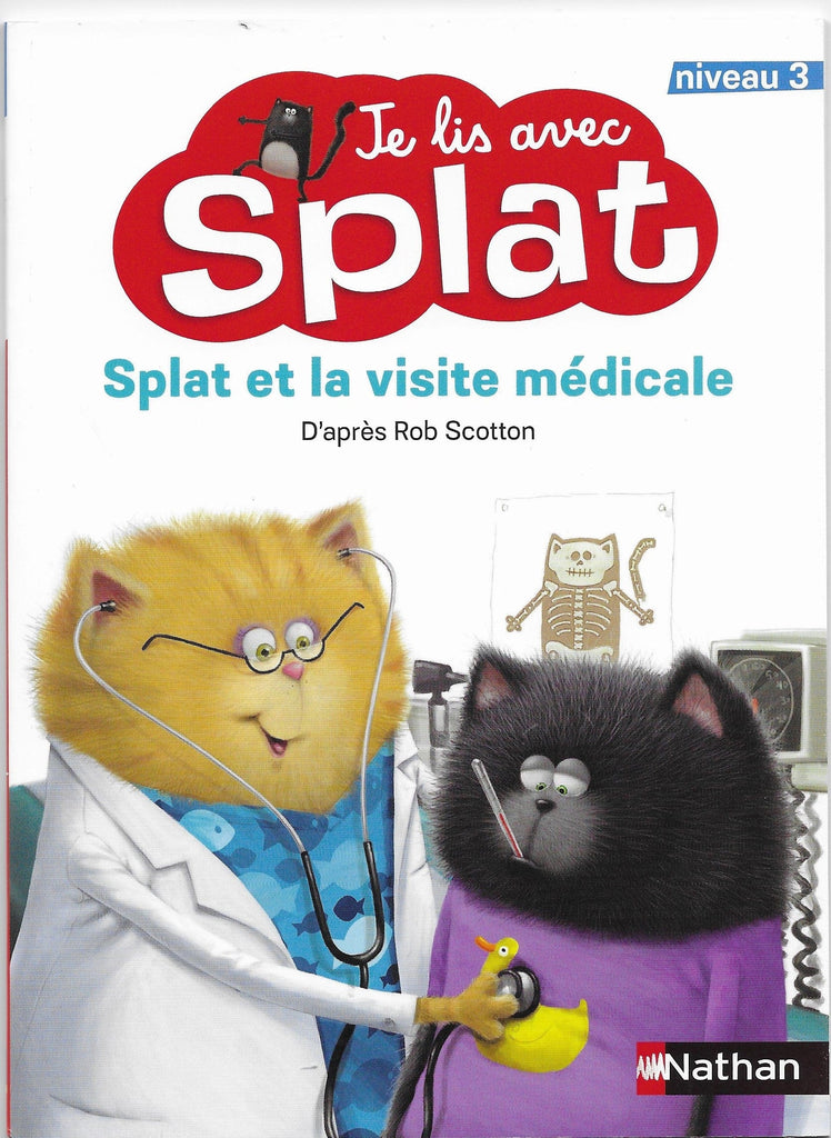 Je lis avec Splat - niveau 3 - Splat et la visite médicale