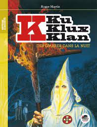 Klux Klan - Des ombres dans la nuit