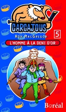 Les Carcajous T05 - L'Homme à la dent d'or