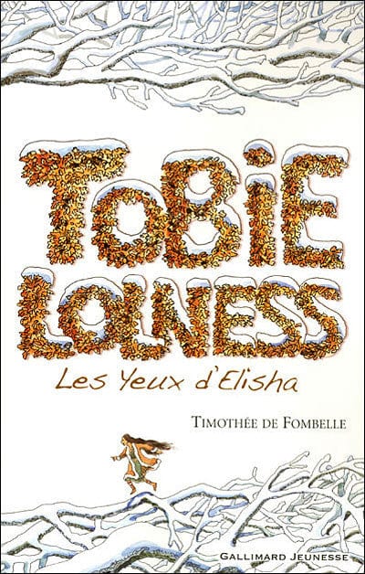 Tobie Lolness T02 - Les yeux d'Elisha