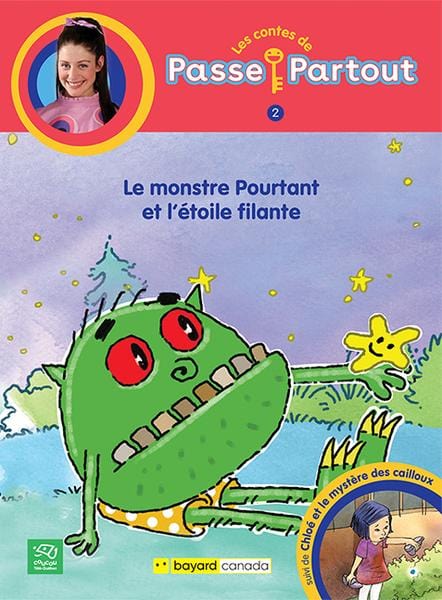Les contes de Passe Partout - Le monstre Pourtant et l'étoile filante