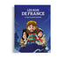 Beau Livre - Les Rois de France